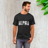 Alpha Male T-shirt