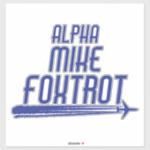 Alpha Mike Foxtrot Funny Airplane Pilot Gezegde Sticker (Vel)