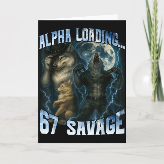 Alpha Wolf Loading 67 Percent Savage Funny Wolves Kaart (Voorkant)