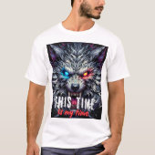 Alpha Wolf Motivation – This Time Is My Time T-shirt (Voorkant)