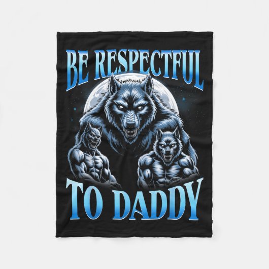 Alpha Wolf Wees Respectvol Tegenover Papa Grappige Fleece Deken (Voorkant)
