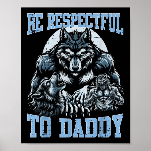 Alpha Wolf Wees respectvol voor papa Funny Meme Cr Poster (Voorkant)