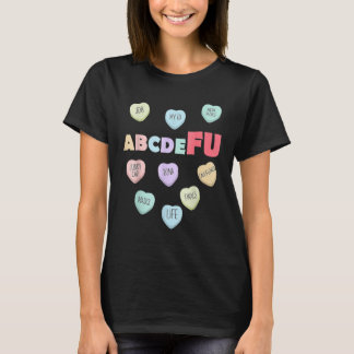 Alphabet ABCDEFU Heart Love You  Valentines Day  2 T-shirt
