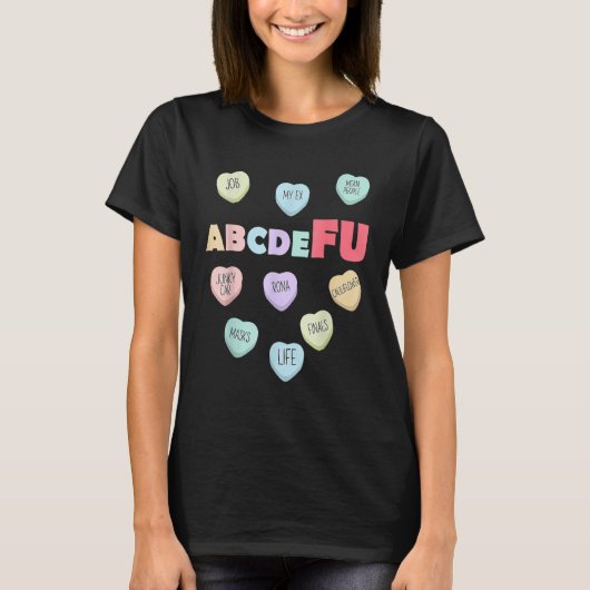 Alphabet ABCDEFU Heart Love You  Valentines Day  2 T-shirt (Voorkant)