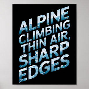 Alpiene klimmen Dune lucht Scherpe randen Poster
