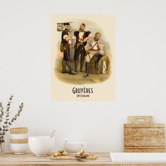 Alpine Herdsmen uit Gruyeres, Zwitserland Poster (Keuken)