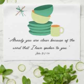 Already You Are Clean” John 15:3  Tea Towel Theedoek