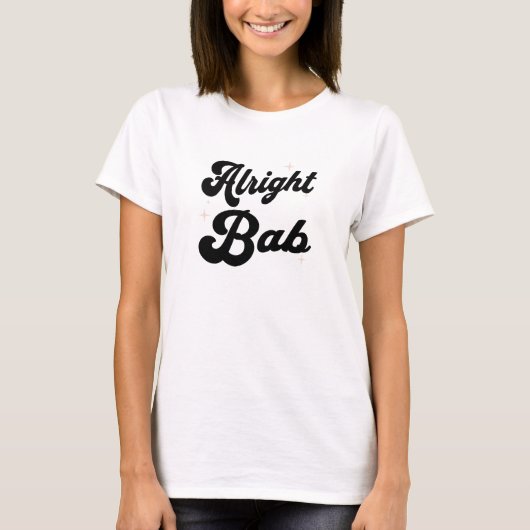 Alright Bab T-shirt (Voorkant)