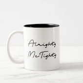 Alrighty McTighty - Humorous Quote Gift Tweekleurige Koffiemok (Links)
