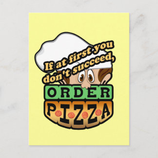 Als aanvankelijk u orde geen pizza slaagt briefkaart