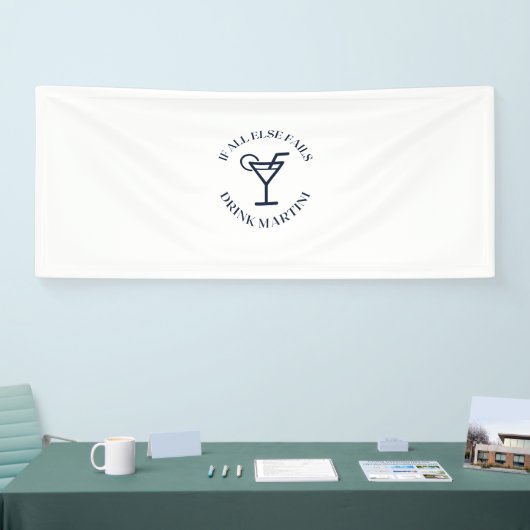 Als al anders drink martini ontbreekt spandoek (Beurs)