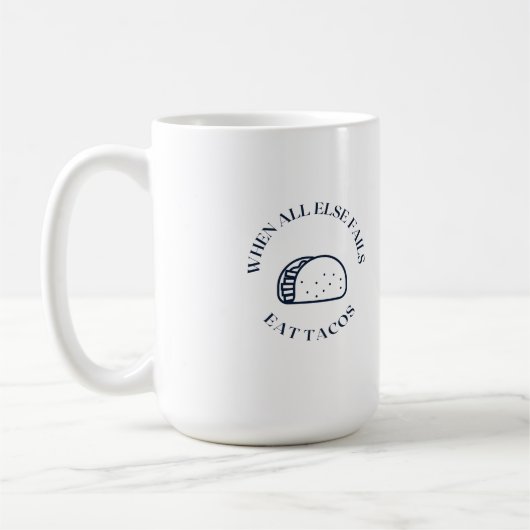 Als al het andere faalt eet taco's koffiemok (Links)