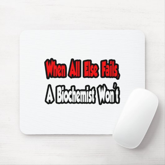 Als al het andere mislukt, zal een biochemicus dat muismat (Met muis)