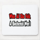 Als al het andere mislukt, zal een biochemicus dat muismat (Voorkant)