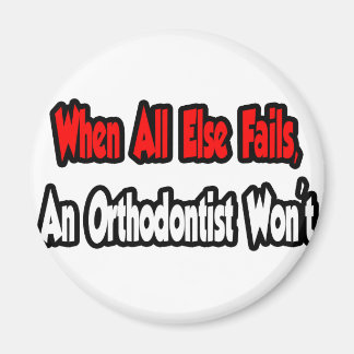 Als al het andere mislukt, zal een orthodontist da magneet