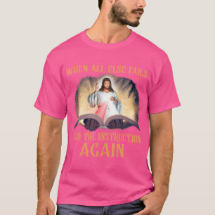 Als alle andere tekens de instructie niet meer lez t-shirt