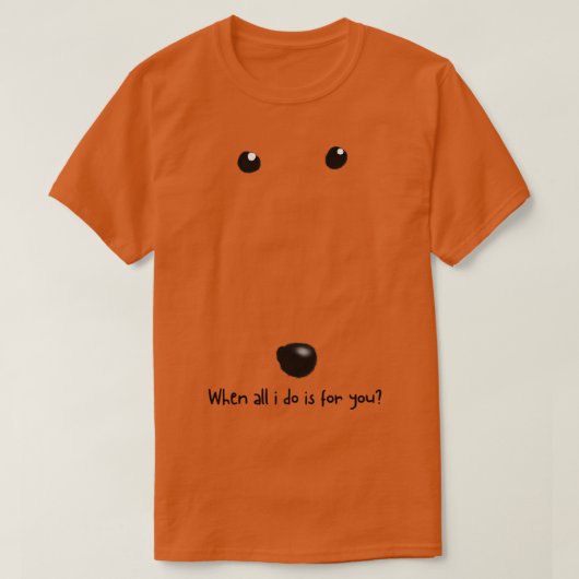 Als alles wat ik doe voor jou is t-shirt (Design voorkant)