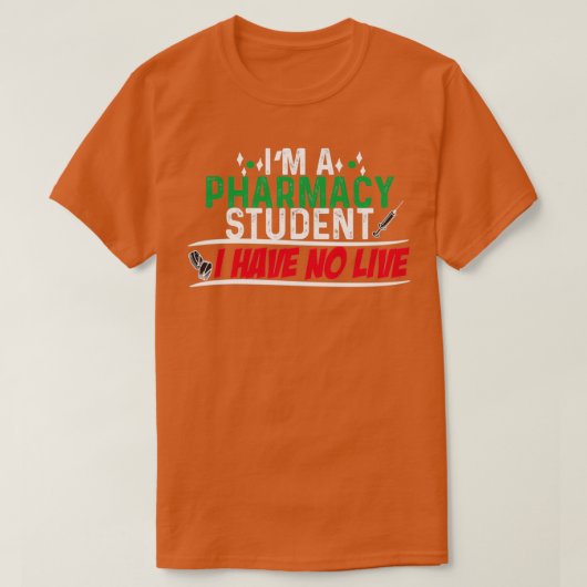 Als apothekerstudent heb ik geen leven 80 t-shirt (Design voorkant)