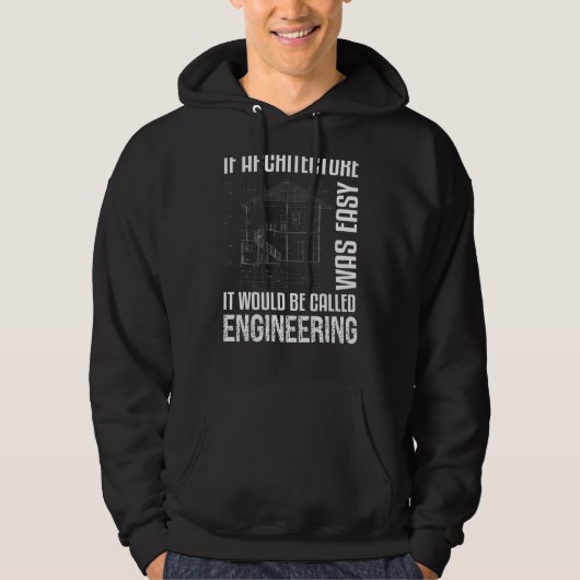 Als architectuur Easy Architect was Hoodie (Voorkant)
