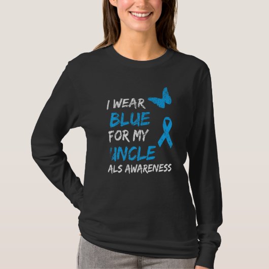 ALS Awareness Ik Draag blauw voor mijn oom T-shirt (Voorkant)