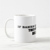 Als baby's pistolen hadden...ze zouden niet afgebr koffiemok (Links)