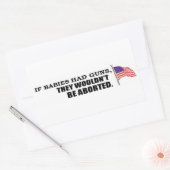 Als baby's pistolen hadden... zouden ze niet geabo rechthoekige sticker (Envelop)