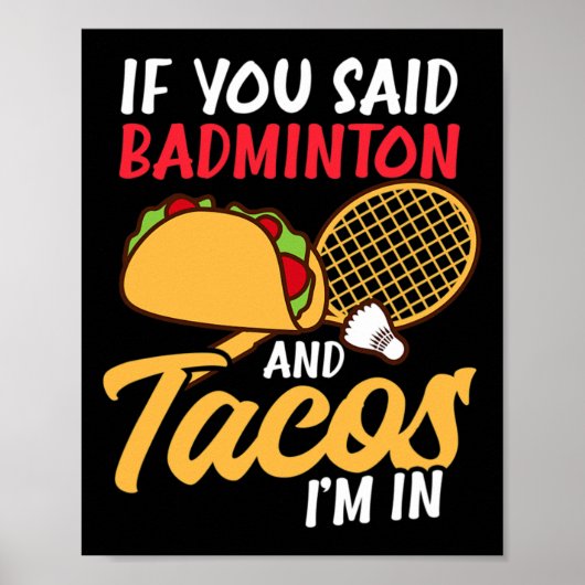 Als badminton en taco's ben ik in design badminton poster (Voorkant)