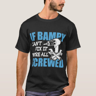 Als Bampy het niet kan oplossen als het was, zijn  T-shirt
