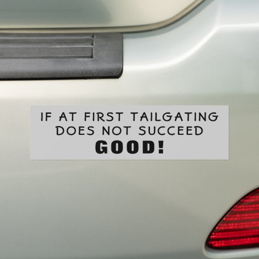 Als bij het eerste trainen mislukt.. goed bumpersticker (Op auto)