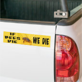Als bijen sterven, sterven we bumpersticker (Op Truck)