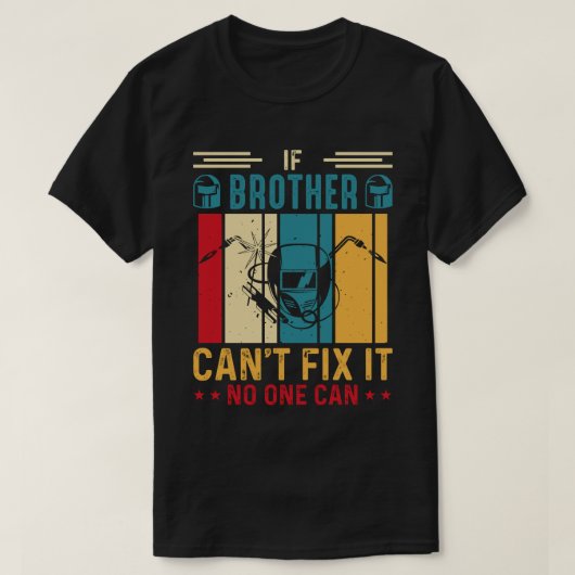 Als BROTHER het niet kan herstellen, kan niemand l T-shirt (Design voorkant)