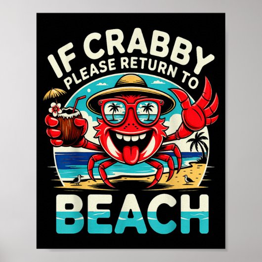 Als chagrijnig ga terug naar strand grappige krab  poster (Voorkant)