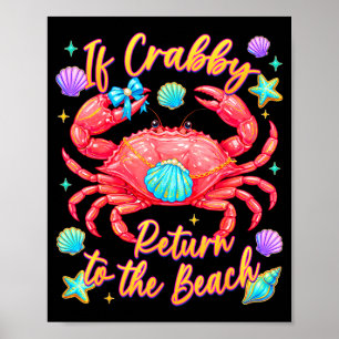 Als chagrijnig terug naar het strand grappige krab poster