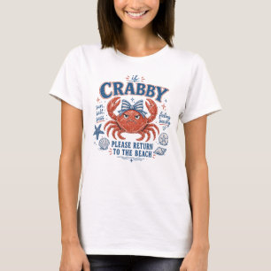Als chagrijnige terug naar het strand - Cute Crab T-shirt