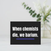 Als chemici sterven, barium we. briefkaart (Staand voorkant)