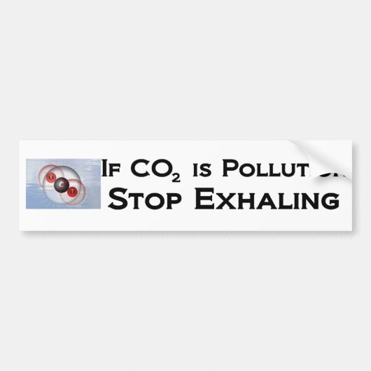 Als CO2 vervuild is, stop dan met uitademen Bumpersticker (Voorkant)
