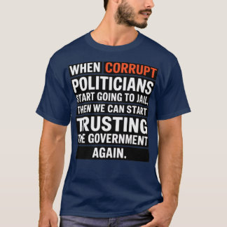 Als corrupte politici t-shirt