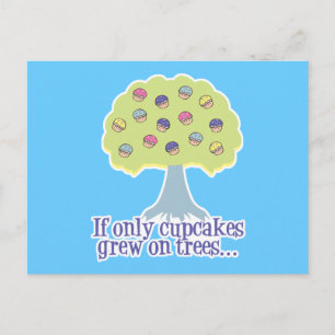 Als Cupcakes maar aan Bomen groeiden Briefkaart