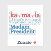 Als dat te moeilijk is om uit te spreken, probeer  sticker (Vel)