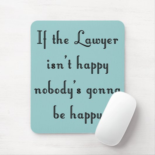 Als de advocaat geen Happy Mousepad is Muismat (Met muis)