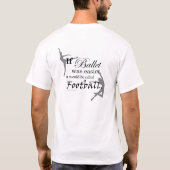 Als de ballet makkelijker was... Mannen T-shirt (a (Achterkant)