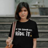 Als de bezem past bij de rit t-shirt