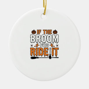 Als de bezem past, rij er dan op Halloween Heksen Keramisch Ornament