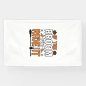 Als de bezem past, rij er dan op Halloween Heksen Spandoek (Horizontaal)