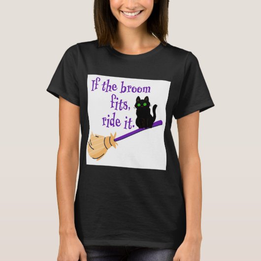 Als de bezem past, rijd het trendy grappig Hallowe T-shirt (Voorkant)