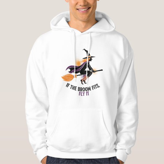 "Als de bezem past, vlieg hem dan" Heks Hoodie (Voorkant)