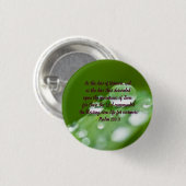 Als de dauw van Hermon Ronde Button 3,2 Cm (Voorkant /achterkant)