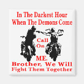 Als de demonen komen, noem ik broeder. magneet (Voorkant)