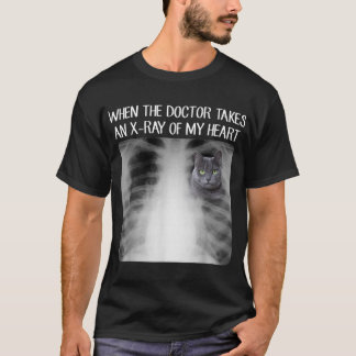 Als de dokter een foto neemt van mijn hart... t-shirt