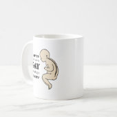 Als de foetus die je redt homo is koffiemok (Voorkant links)